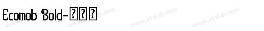 Ecomob Bold字体转换